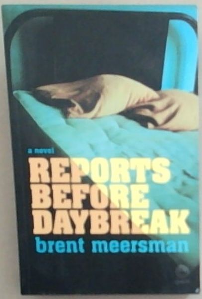 Reports Before Daybreak