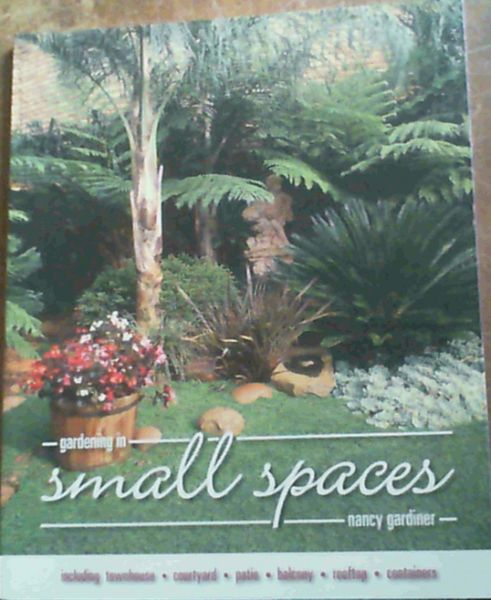 Gardening in Small Places
