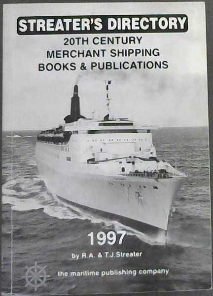 Image for Streater's Directory 20th Century Merchant Shipping Books & Publications Streater's Directory 20th Century Merchant Shipping Books & Publications