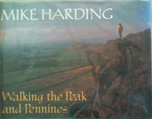 Walking the Peak & Pennines