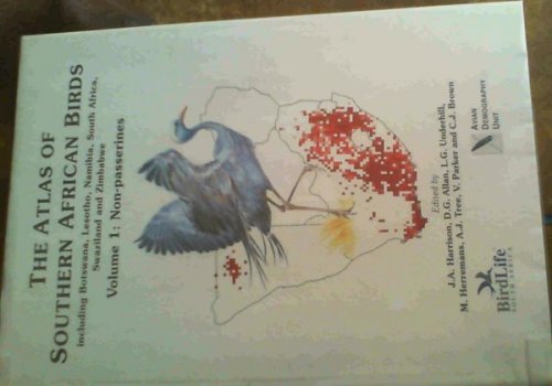 The Atlas of Southern African Birds : Complete