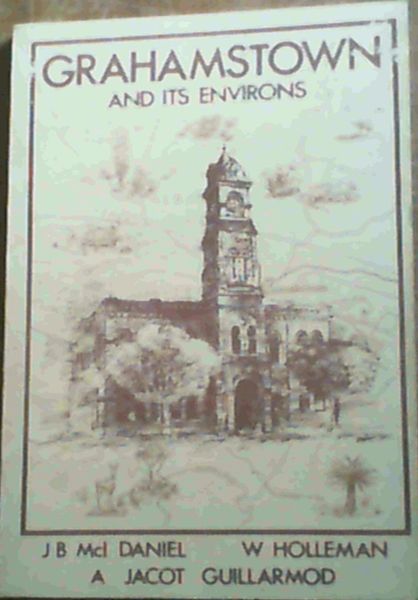Image for Grahamstown and Its Environs Grahamstown and Its Environs
