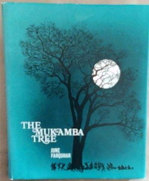 Image for The Mukamba Tree The Mukamba Tree