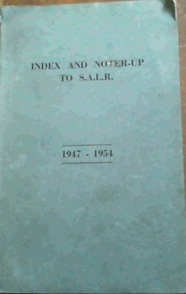 Butterworths Index & Noter- Up To S. A. L. R. 1947-1954