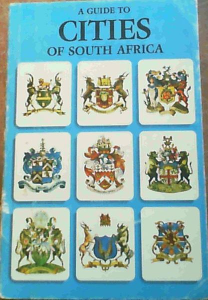 A Guide To Cities Of South Africa