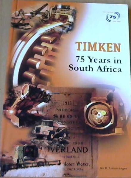 A History of Timken South Africa : 75 Years in South Africa