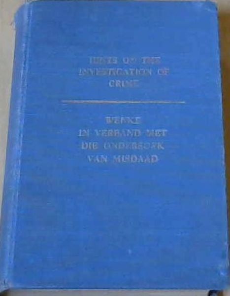 Instructions Regarding The Investigation Of Crime & Aids To Investigation