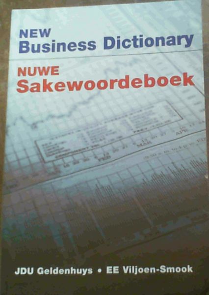 New Business Dictionary: Nuwe Sakewoordeboek
