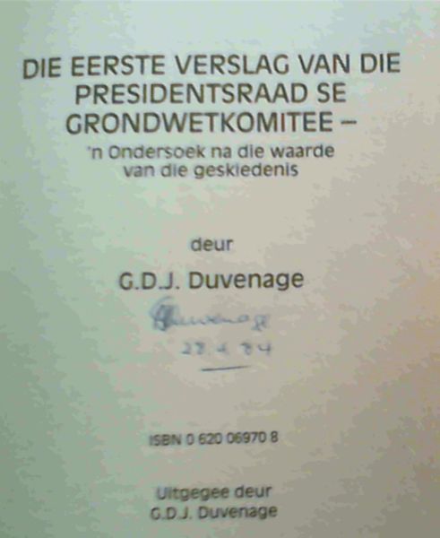 Die Eerste Verslag Van Die Presidentsraad Se Grondwetkomitee: 'n Ondersoek Na Die Waarde Van Die Geskiedenis