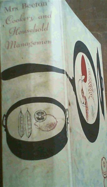 Mrs. Beeton's Cookery & Household Management