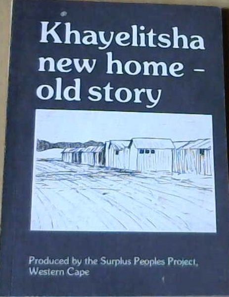 Khayelitsha new home- old story