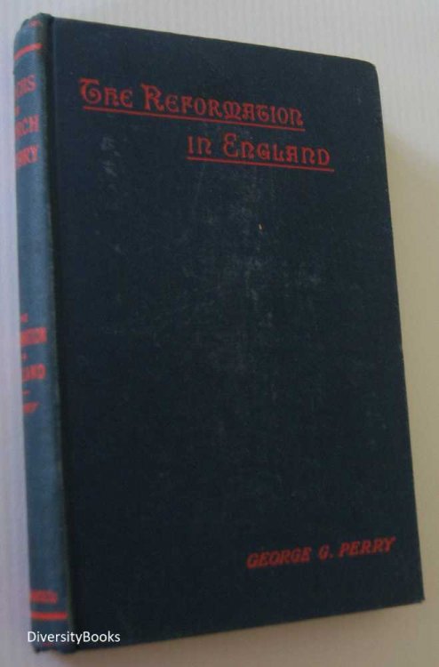 THE REFORMATION IN ENGLAND