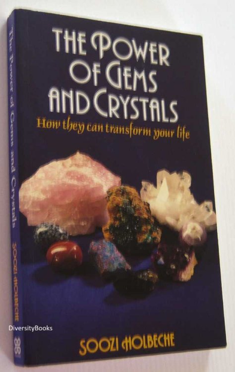 THE POWER OF GEMS AND CRYSTALS: How They Can Transform Your Life (Signed Copy)