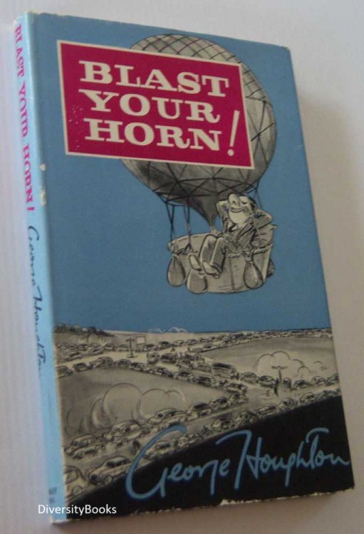 BLAST YOUR HORN!. A Light-Hearted Toot-Toot from a Non-Motorist