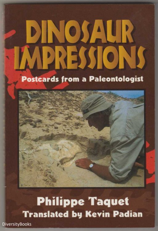 DINOSAUR IMPRESSIONS: Postcards from a Paleontologist