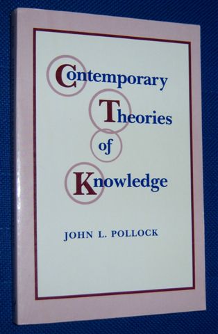 CONTEMPORARY THEORIES OF KNOWLEDGE