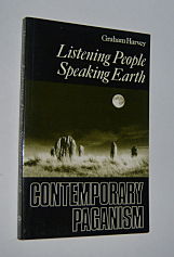 LISTENING PEOPLE SPEAKING EARTH : Contemporary Paganism