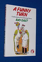 A FUNNY TURN: Confessions of a Cricketing Clown