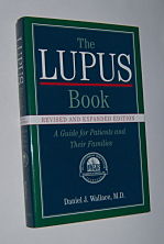 THE LUPUS BOOK: A Guide For Patients And Their Families (Revised and Expanded Edition)