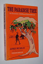 THE PARADISE TREE: An Eccentric Childhood Remembered
