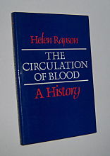 THE CIRCULATION OF BLOOD: A History
