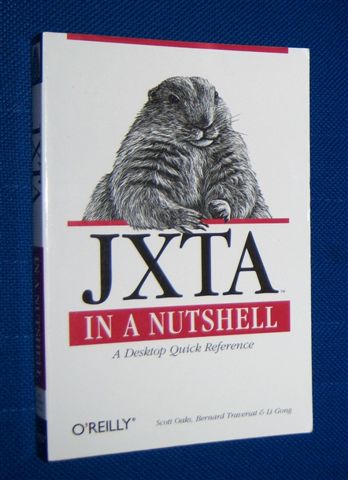 JXTA IN A NUTSHELL