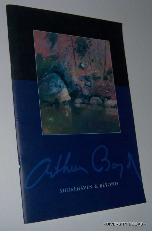 Image for ARTHUR BOYD : Shoalhaven & Beyond ARTHUR BOYD : Shoalhaven & Beyond