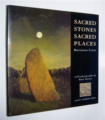 SACRED STONES SACRED PLACES