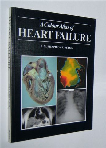 A COLOUR ATLAS OF HEART FAILURE