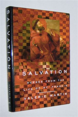 SALVATION : Scenes from the Life of St. Francis