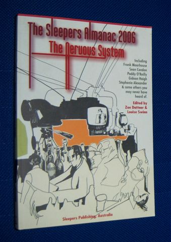 THE SLEEPERS ALMANAC 2006 : The Nervous System