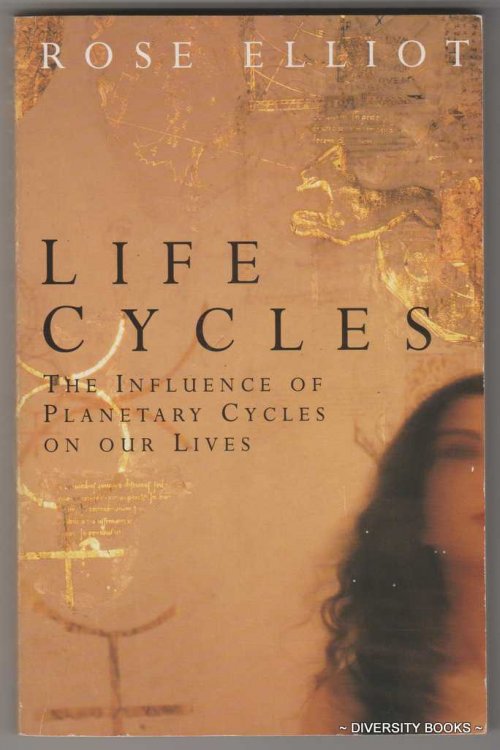 LIFE CYCLES : The Influence of Planetary Cycles on Our Lives