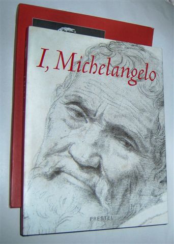 I, MICHELANGELO (In Slipcase). English Edition