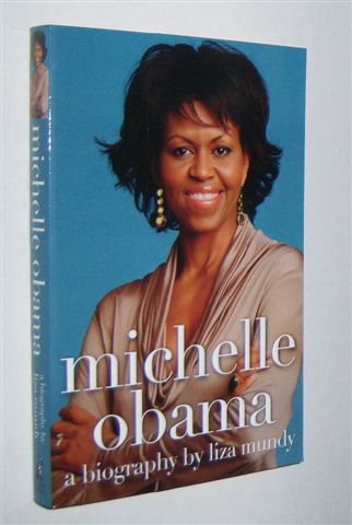 MICHELLE OBAMA : A Biography