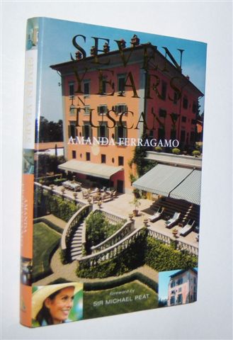 SEVEN YEARS IN TUSCANY