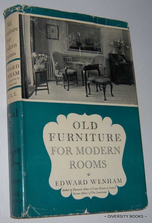 Image for OLD FURNITURE FOR MODERN ROOMS : From the Restoration to the Regency OLD FURNITURE FOR MODERN ROOMS : From the Restoration to the Regency