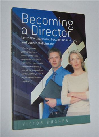 BECOMING A DIRECTOR : Learn the Basics and Become an Effective and Successful Director