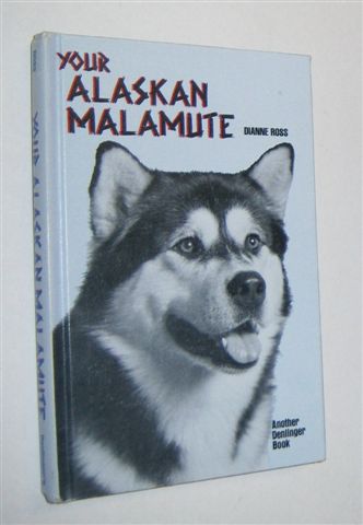 YOUR ALASKAN MALAMUTE