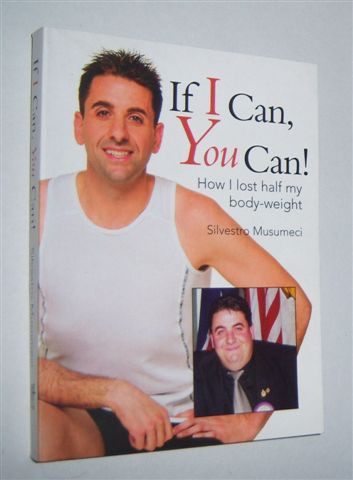 IF I CAN, YOU CAN ! : How I Lost Half My Body-Weight