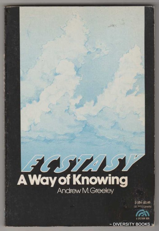 ECSTASY : A Way of Knowing
