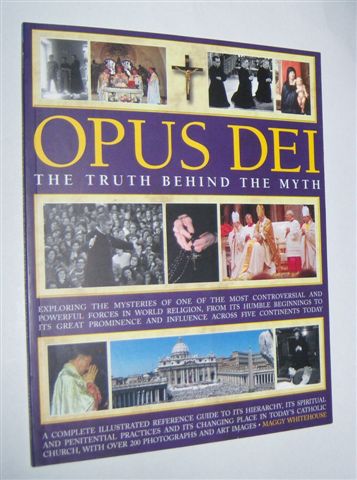 OPUS DEI : The Truth Behind The Myth