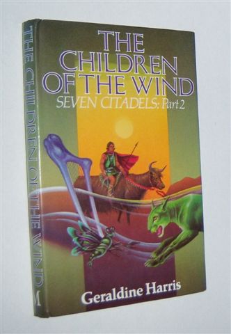 SEVEN CITADELS. Part II: The Children of the Wind