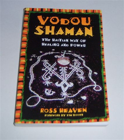 VODOU SHAMAN : The Haitian Way of Healing and Power