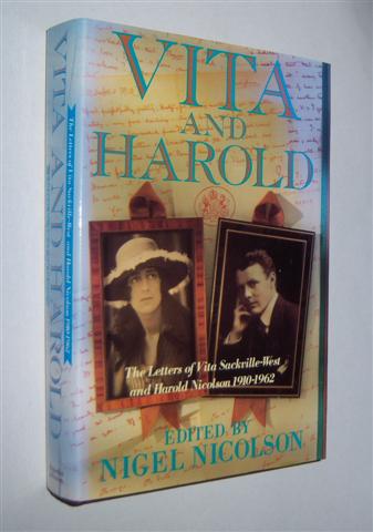 VITA AND HAROLD : The Letters of Vita Sackville-West and Harold Nicolson