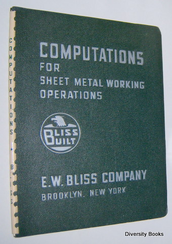 COMPUTATIONS FOR SHEET METAL WORKING OPERATIONS