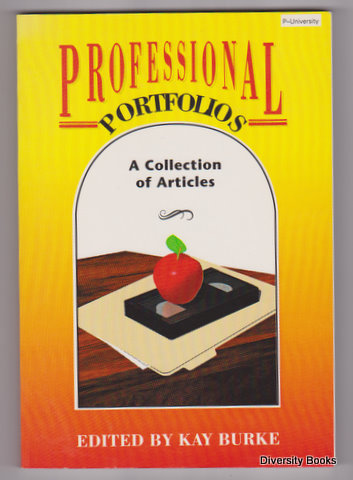 PROFESSIONAL PORTFOLIOS : A Collection of Articles