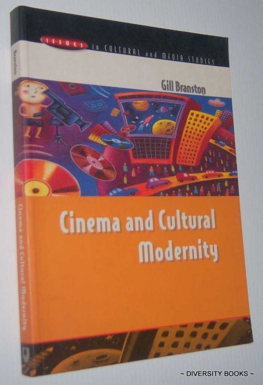 CINEMA AND CULTURAL MODERNITY