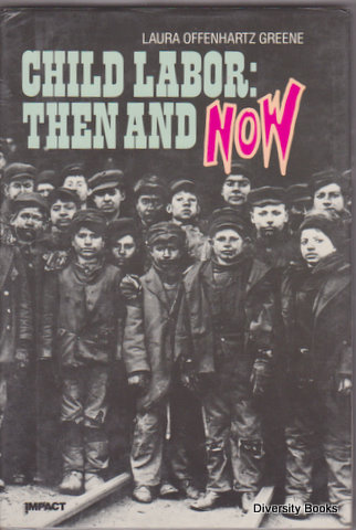 CHILD LABOR : Then and Now
