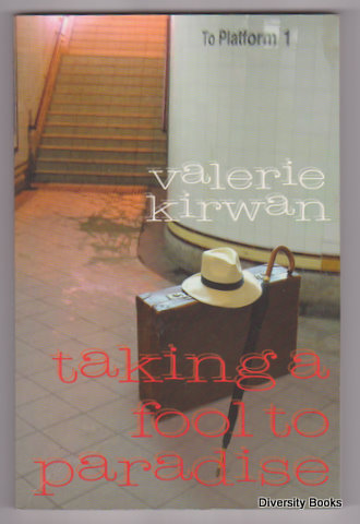 TAKING A FOOL TO PARADISE. (Signed Copy)