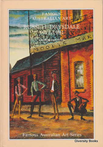 RUSSELL DRYSDALE 1912-1981 : A Biographical Sketch
